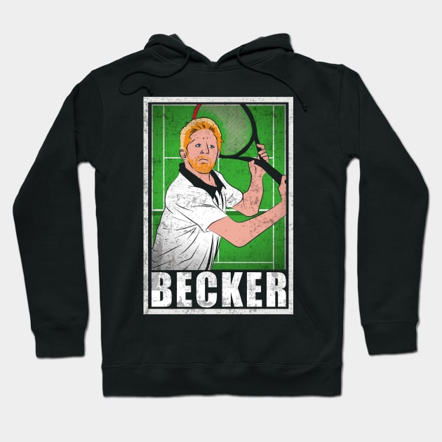 Becker Tennis Player Hero Vintage Grunge Hoodie by TEEWEB